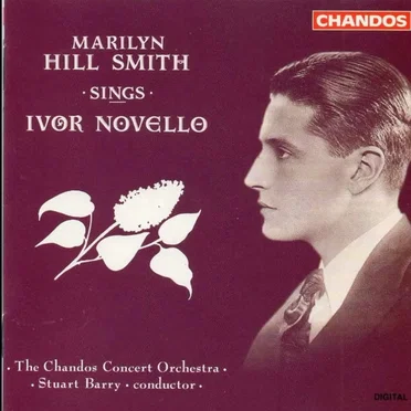 Marilyn Hill Smith Sings Ivor Novello
