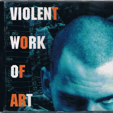 Violent Work of Art