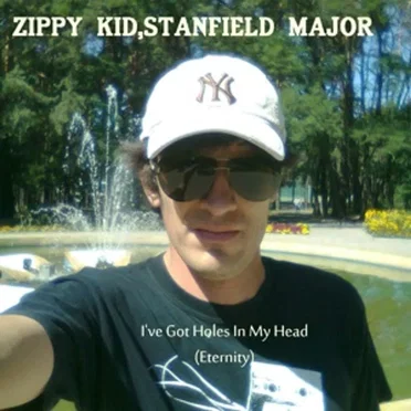I’ve Got Holes In My Head (Eternity) [with Stanfield Major]