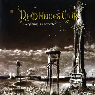 Everything is Connected by Dead Heroes Club - album cover