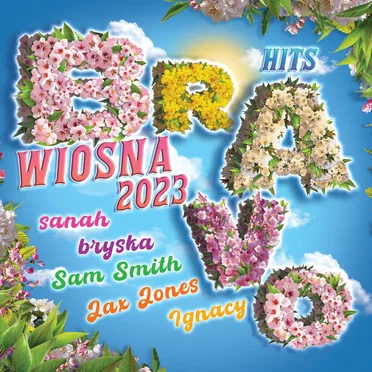 Bravo Hits Wiosna 2023 by Various Artists - album cover