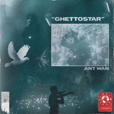 GHETTOSTAR by Ant Wan - album cover