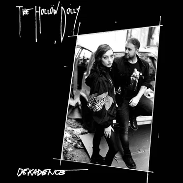 Dekadence by The Hollow Dolly - album cover