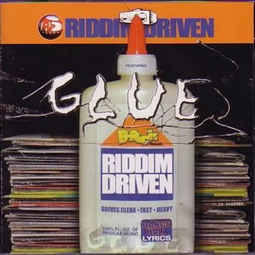 Riddim Driven: Glue by Various Artists - album cover