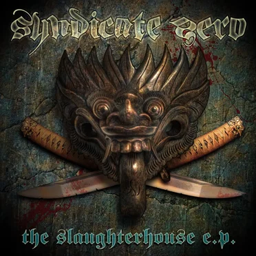 The Slaughterhouse E.P. by Syndicate Zero - album cover
