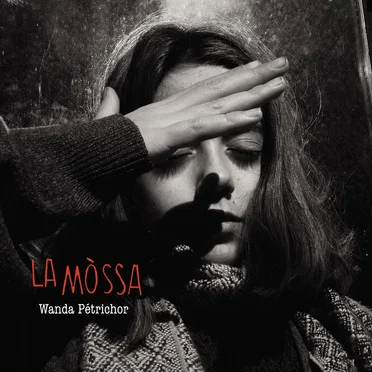 Wanda Pétrichor by La Mòssa - album cover