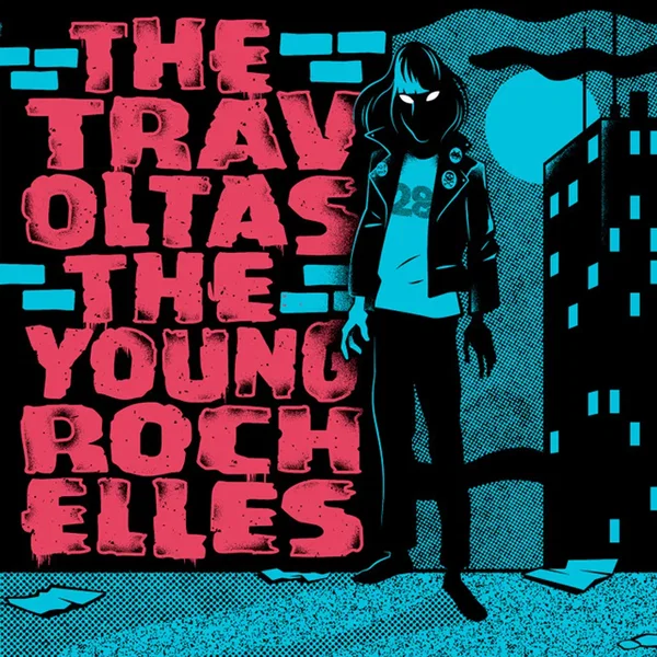 Travoltas & The Young Rochelles