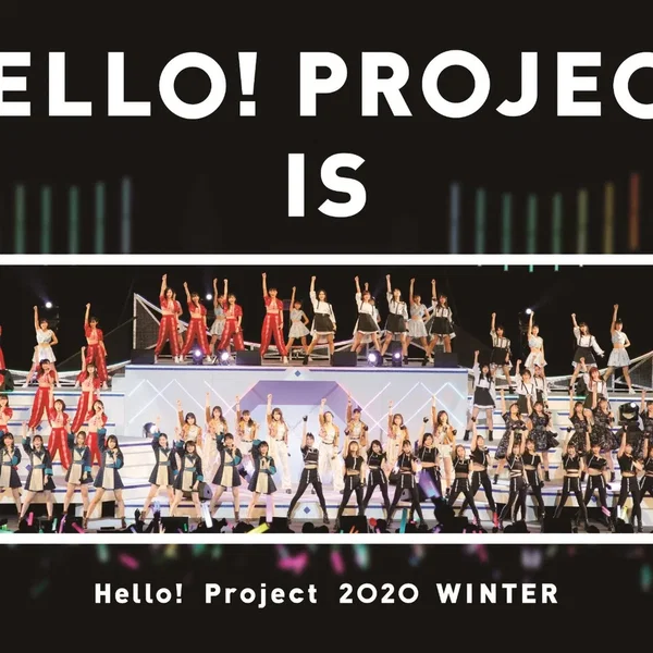 Hello! Project 2020 Winter HELLO! PROJECT IS ［ ］ ～side A / side B～