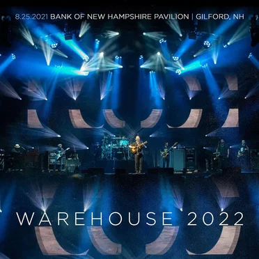 Warehouse 2022 - 2021.08.25 Bank of New Hampshire Pavilion, Gilford, NH by Dave Matthews Band - album cover