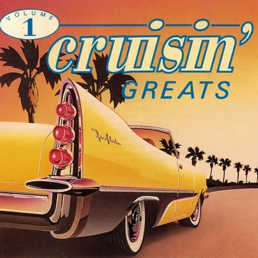 25 Cruisin’ Greats, Volume 1 by Various Artists - album cover