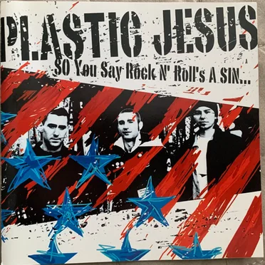 So You Say Rock n’ Roll’s a Sin...