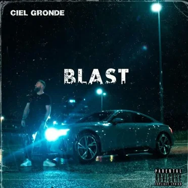 Ciel Gronde by Blast - album cover