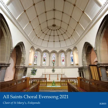 All Saints Choral Evensong 2021