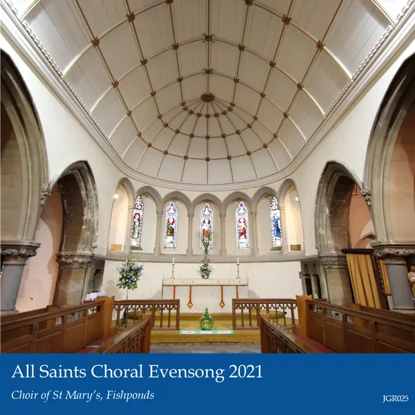 All Saints Choral Evensong 2021
