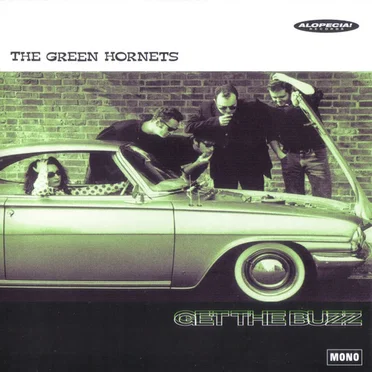 Get The Buzz by The Green Hornets - album cover