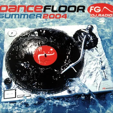 Dancefloor FG Summer 2004 by Various Artists - album cover