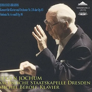 Konzert für Klavier und Orchester Nr. 2 B-dur, op. 83 / Sinfonie Nr. 4 e-moll, op. 98