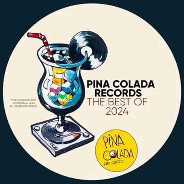 Pina Colada Records The Best of 2024 by Various Artists - album cover