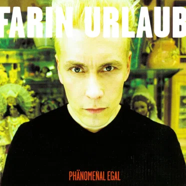 Phänomenal egal by Farin Urlaub - album cover