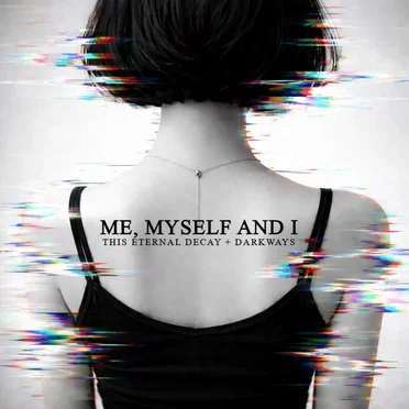 Me, Myself and I