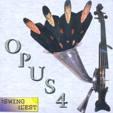 Le Swing De L'Est by Opus 4 - album cover