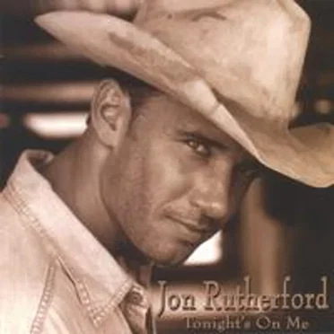 Tonight’s on Me by Jon Rutherford - album cover