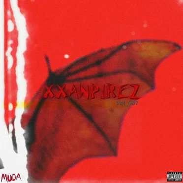 XXANPIREZ Vol.1 by MUDA! - album cover