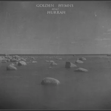 Golden Hymns Sing 'Hurrah' by Golden Hymns Sing 'Hurrah' - album cover