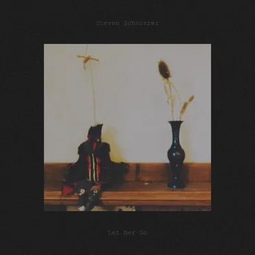 Let Her Go by Steven Schnorrer - album cover
