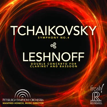 Tchaikovsky: Symphony no. 4 / Leshnoff: Double Concerto for Clarinet and Bassoon
