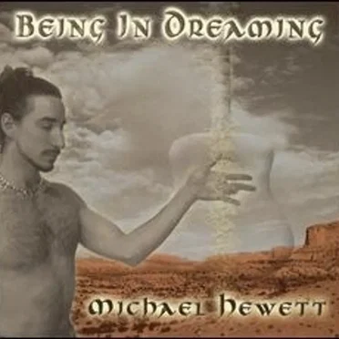 Being in Dreaming by Michael Hewett - album cover