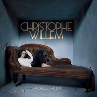 Jacques a dit by Christophe Willem - album cover