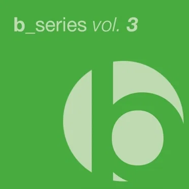 B Series, Volume 3