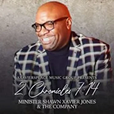 2 Chronicles 7:14 by Shawn Xavier Jones & The Company - album cover