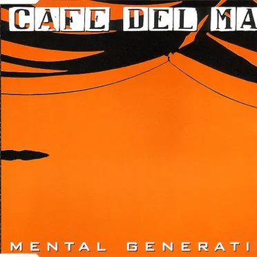 Café del Mar by Mental Generation - album cover