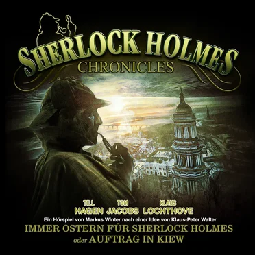 Sherlock Holmes Chronicles - Oster-Special 2: Immer Ostern für Sherlock Holmes oder Auftrag in Kiew by Sherlock Holmes Chronicles - album cover