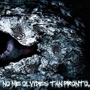 No Me Olvides Tan Pronto