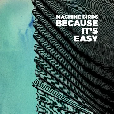 Because It's Easy
