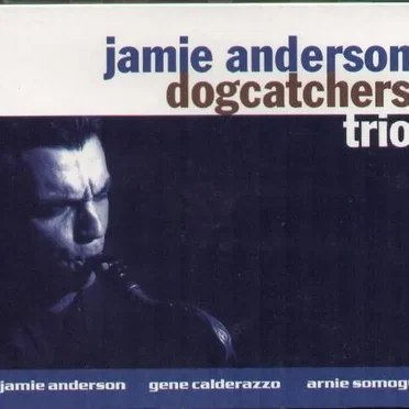 Jamie Anderson Dogcatchers Trio