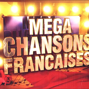 Méga Chansons Françaises by Various Artists - album cover