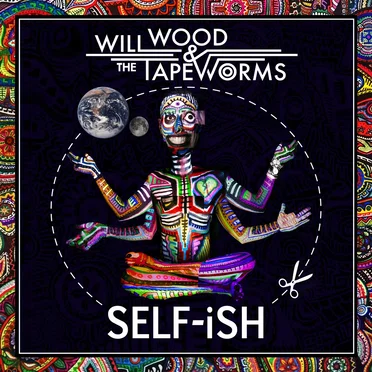 SELF-iSH by Will Wood and the Tapeworms - album cover
