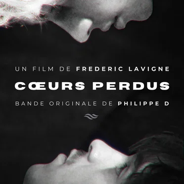 Cœurs Perdus (Bande originale du film) by Philippe D - album cover