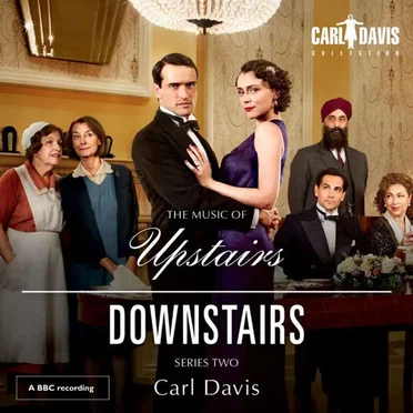 The Music of Upstairs Downstairs Series Two by Carl Davis - album cover