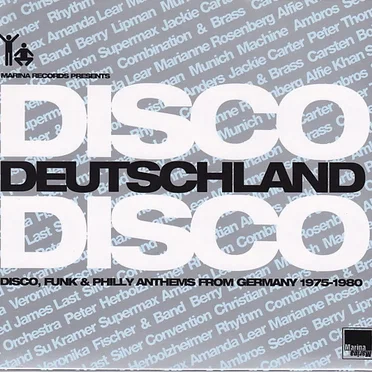 Disco Deutschland Disco: Disco, Funk & Philly Anthems From Germany 1975-1980 by Various Artists - album cover