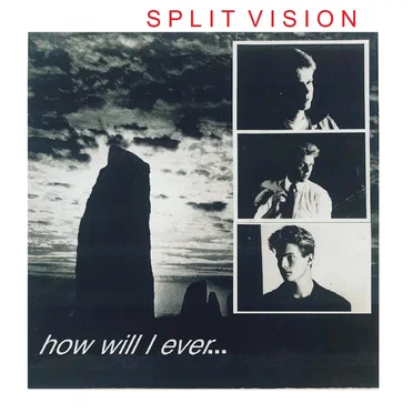 How Will I Ever (2021 remastered version)