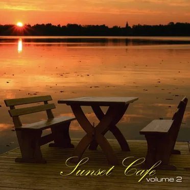 Sunset Cafe, Volume 2 by Various Artists - album cover