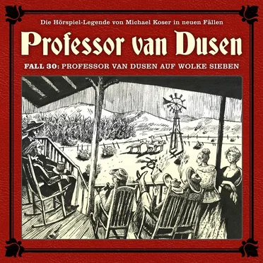 Professor van Dusen, Neuer Fall 30: Professor van Dusen auf Wolke sieben by Michael Koser - album cover