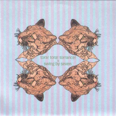 Tora! Tora! Torrance!/Swing By Seven Split by Tora! Tora! Torrance! - album cover