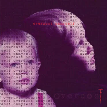 Overdost on Myself by Overdost - album cover