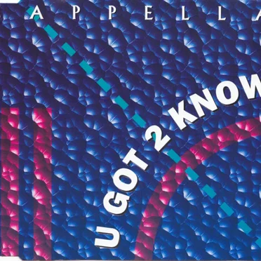 U Got 2 Know